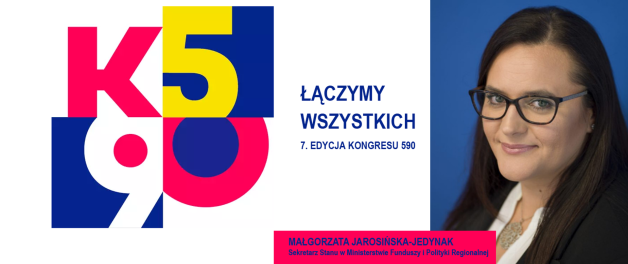 Kongres 590 z udziałem wiceminister Małgorzaty Jarosińskiej-Jedynak 17.11.2022